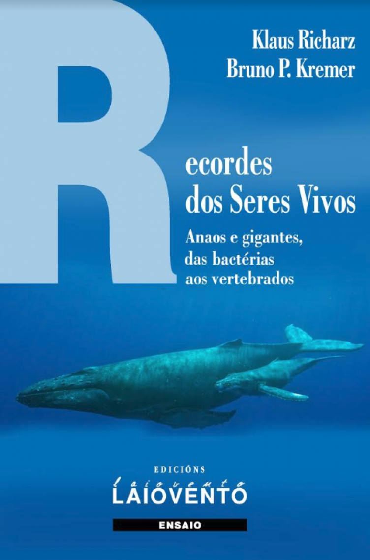 Vem a lume 'Recordes dos Seres Vivos', de Klaus Richarz e Bruno P. Kremer, traduçom galega excecional